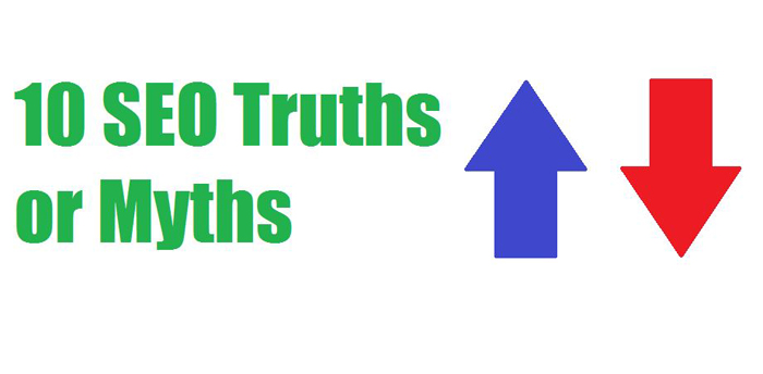 10 SEO Truths or Myths
