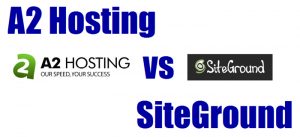 a2-hosting-vs-siteground