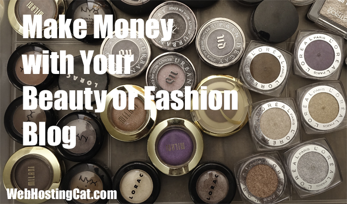 make-money-with-your-beauty-or-fashion-blog