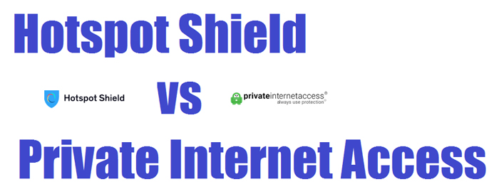 hotspot-shield-vs-private-internet-access