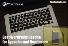 best-wordpress-hosting-for-agencies-and-developers