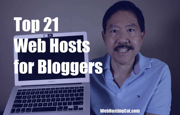 21 Best Web Hosts for Bloggers