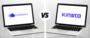 Cloudways vs Kinsta