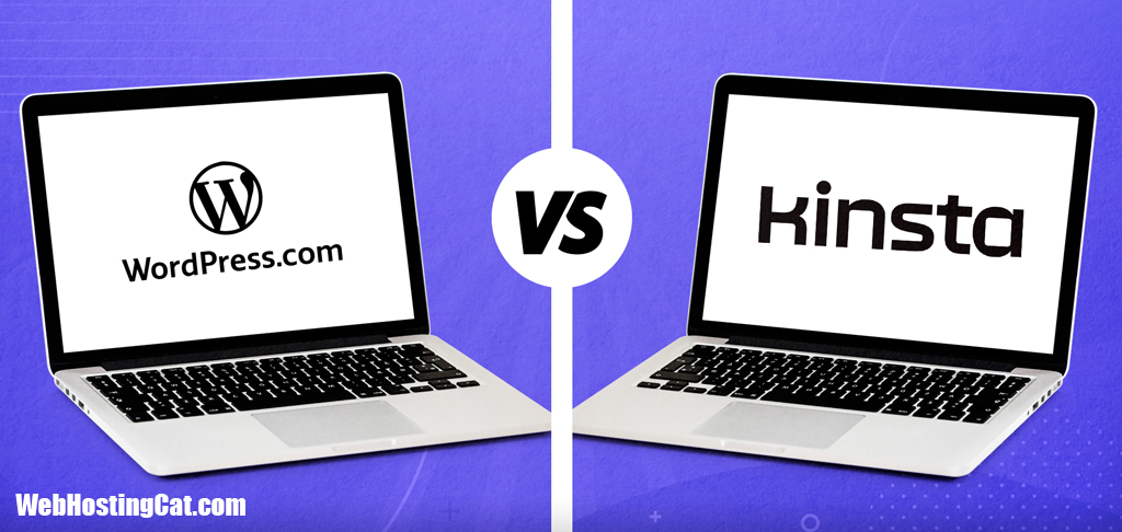 WordPress.com vs Kinsta