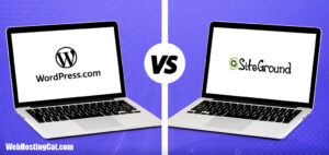 WordPress.com vs SiteGround