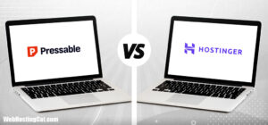 Pressable vs Hostinger