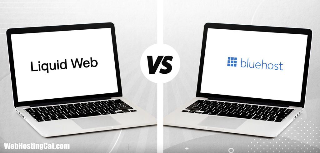 Liquid Web vs Bluehost