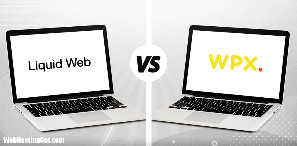Liquid Web vs WPX Hosting
