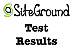 SiteGround Test Results